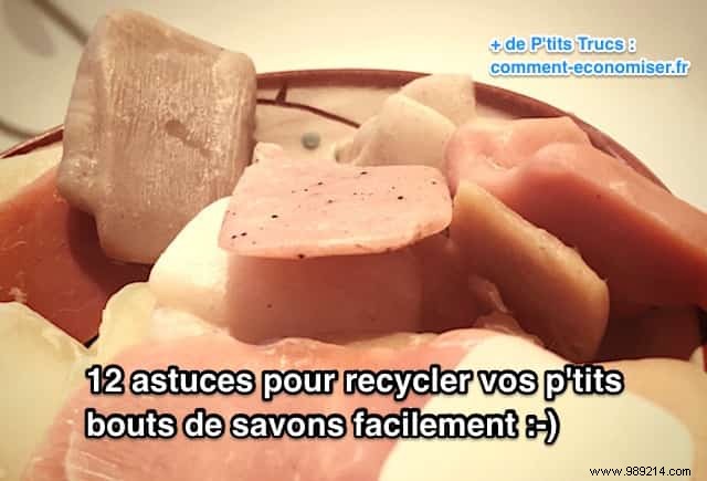 12 Tips for Recycling Your Little Bits of Soap EASILY. 