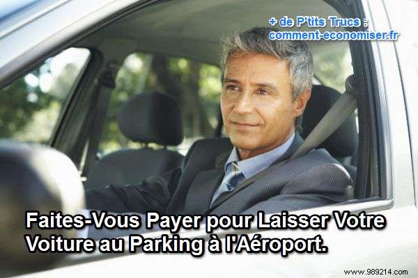 Get Paid to Leave Your Car in Airport Parking. 