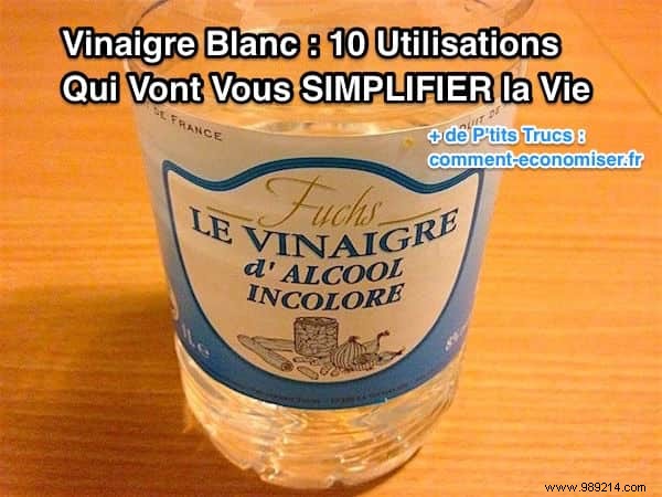 White Vinegar:10 Uses That Will Simplify Your Life. 
