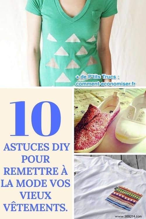 10 DIY Tricks to Bring Your Old Clothes Back into Fashion. 