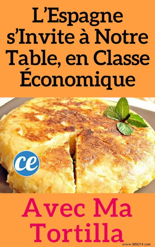 Spain Invites itself to Our Table, in Economy Class, with My Tortilla. 