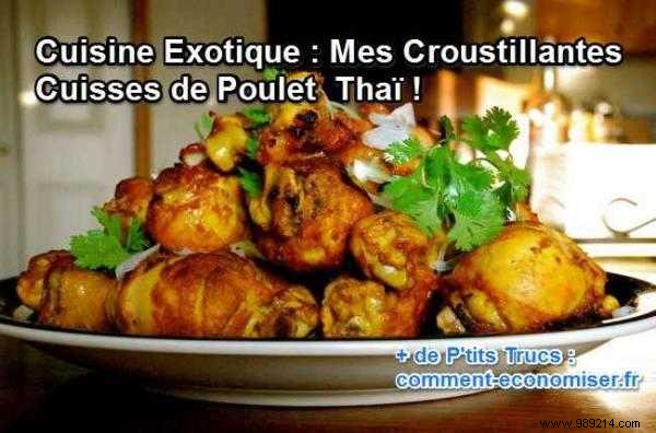 Exotic Cuisine:My Crispy Thai Chicken Thighs! 