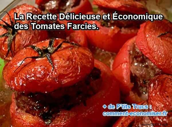 The Delicious and Economical Recipe for Stuffed Tomatoes. 