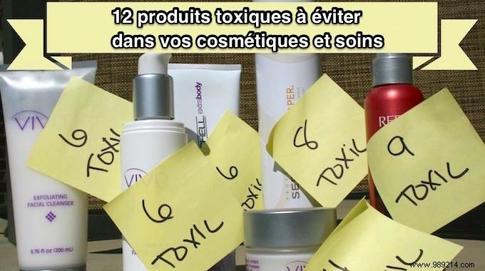 Cosmetics and Skincare:12 Toxic Products to Avoid. 