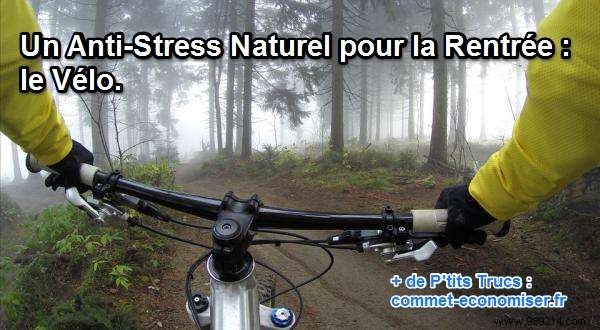 A Natural Anti-Stress for Back to School:Cycling. 