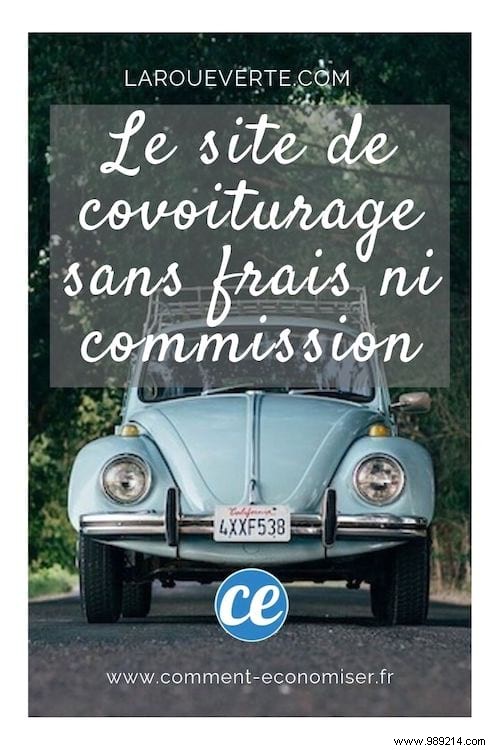 La Roue Verte:The 100% Free Carpooling Site Without Charges or Commission! 