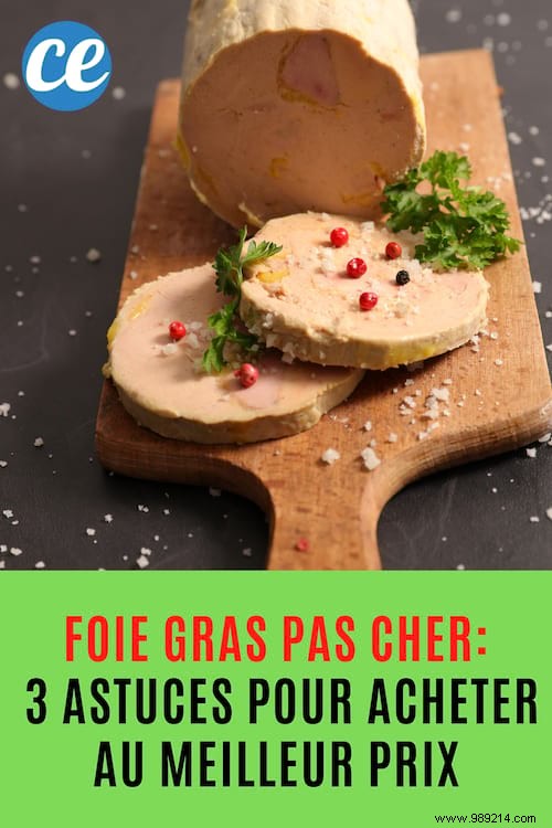 Cheap Foie Gras:3 Infallible Techniques to Buy at the Best Price. 