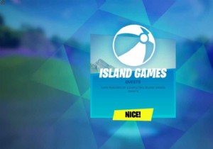 New Fortnite Island Games Quests:How to Complete Challenges for Rewards 