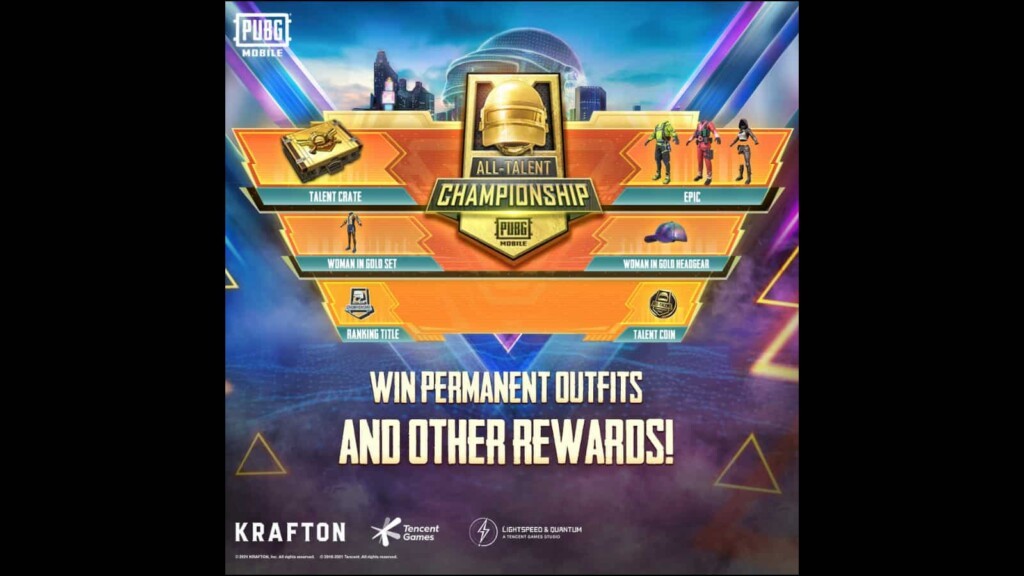 PUBG Mobile All Talent Championship 2021:Format, Rewards and Everything You Need to Know! 
