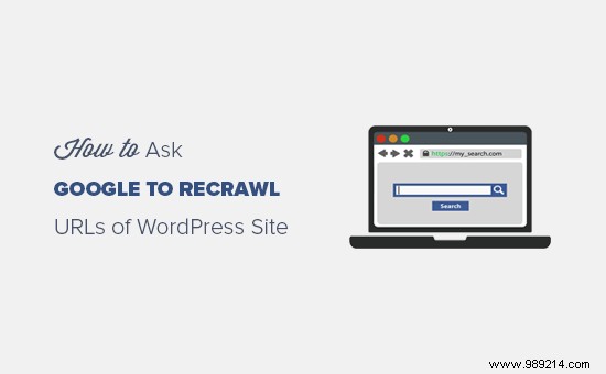 How to ask Google to retrieve the URLs of your WordPress site