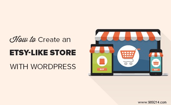 How to create an Etsy-like shop with WordPress (step by step)