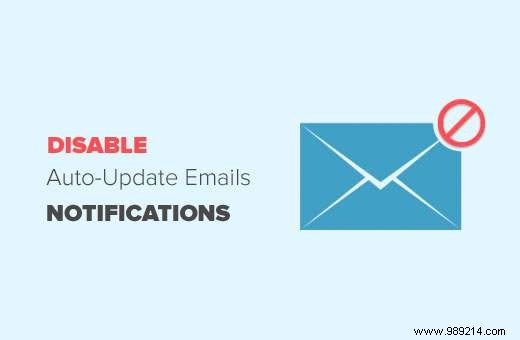 How to disable auto update email notifications in WordPress