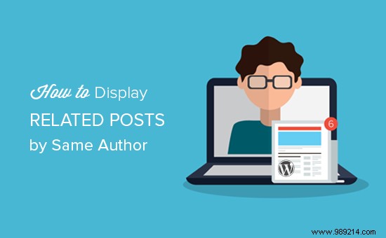 How to display related posts by the same author in WordPress