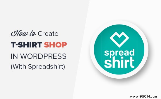 How to easily create a T-shirt shop in WordPress