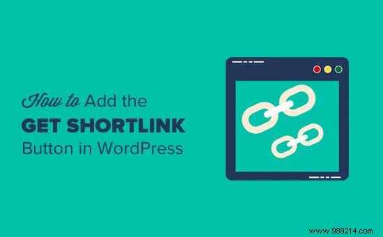 How to restore the Get Shortlink button in WordPress